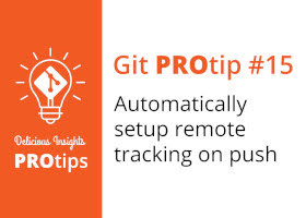 Git protip: automatically setup remote tracking on push