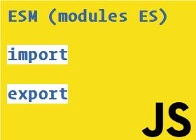 Les ESM (modules ES)