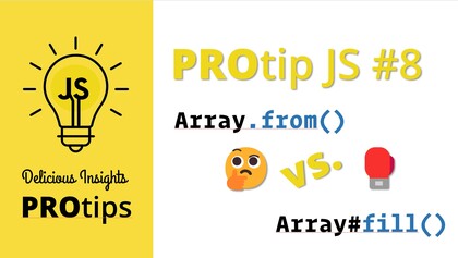JS protip: Array.from() vs. Array#fill()